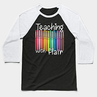 Teaching With Flair Pen Teacher Back To School  Women Baseball T-Shirt